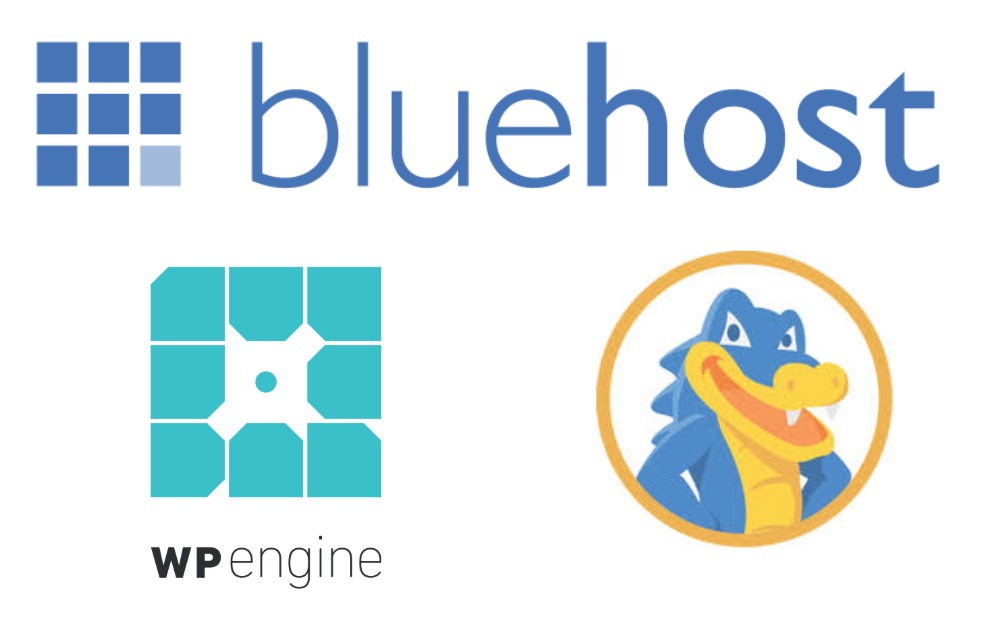 Hosting services: Bluehost, Wpengine and Hostgator