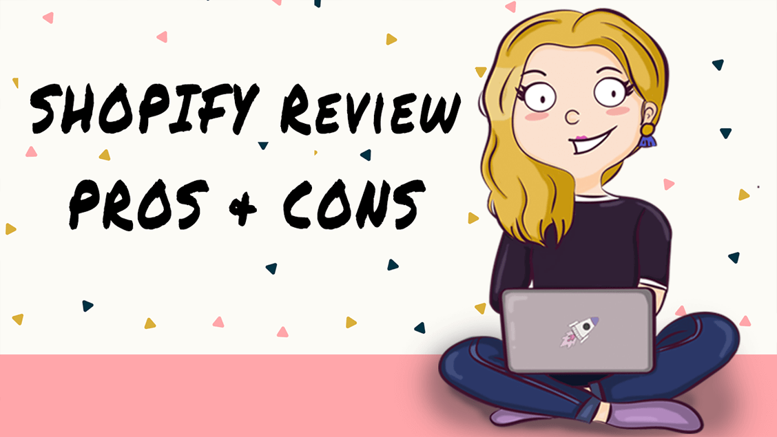 Shopify Review - Shopify Pros and Cons