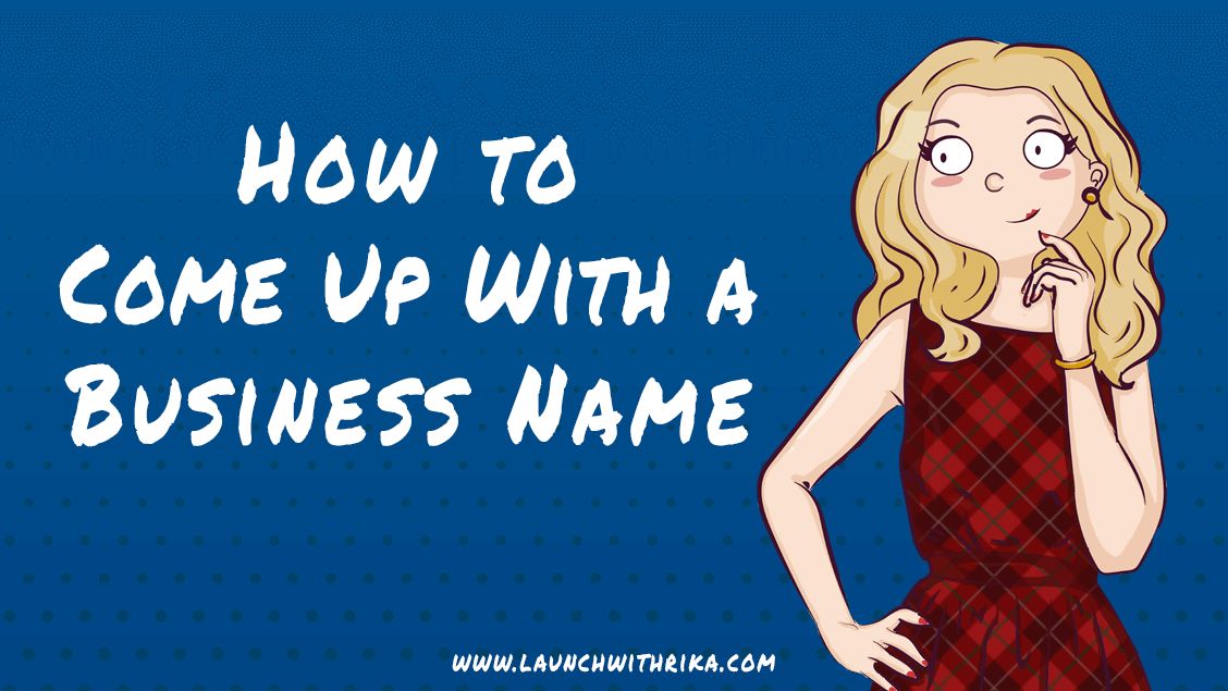 How to come up with a business name